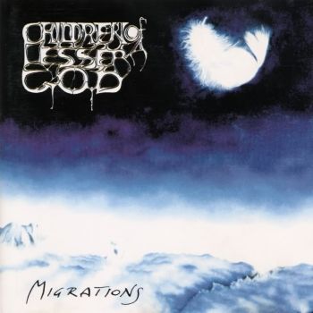 Children Of A Lesser God - Migrations (1995)