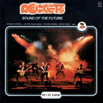 Rockets - Sound Of The Future (1979)