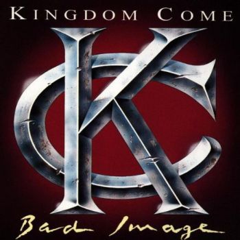 Kingdom Come - Bad Image (1993)