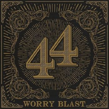 Worry Blast - .44 (2018)