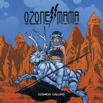 Ozone Mama - Cosmos Calling (2018)