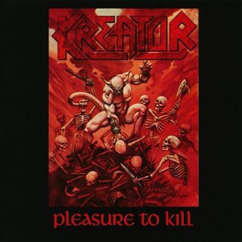 Kreator - Pleasure To Kill (1986)