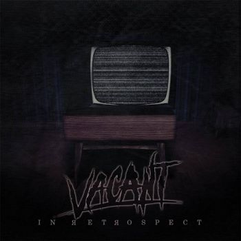 Vacant - In Retrospect (EP) (2017)