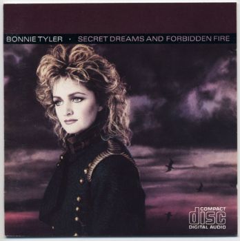 Bonnie Tyler - Secret Dreams and Forbidden Fire (1986)