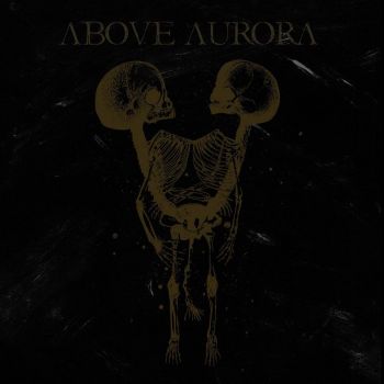 Above Aurora - Onwards Desolation (2016)