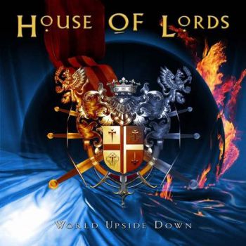 House Of Lords - World Upside Down (2006)