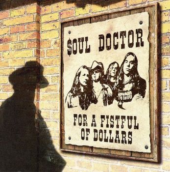 Soul Doctor - For A Fistful Of Dollars (2005)