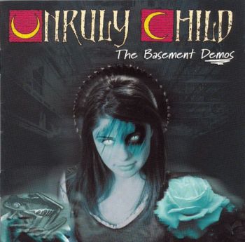 Unruly Child - The Basement Demos (2002)