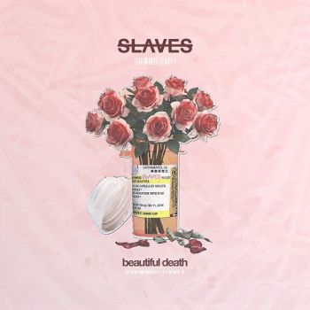 Slaves - Beautiful Death (2018)