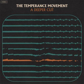 The Temperance Movement - A Deeper Cut (2018)