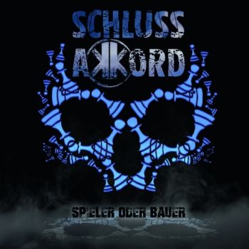 Schlussakkord - Spieler Oder Bauer (2018)