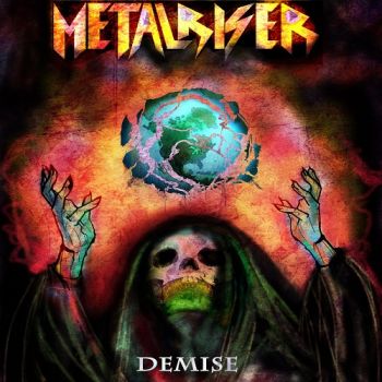 Metalriser - Demise (2017)