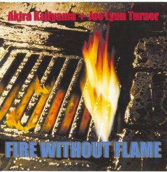 Joe Lynn Turner - Fire Without Flame (2006)