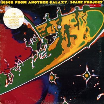 Space Project - Disco from Another Galaxy (1978)