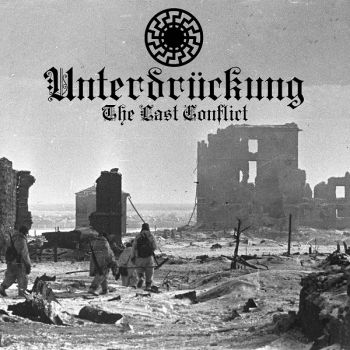 Unterdruckung - The Last Conflict (EP) (2017)