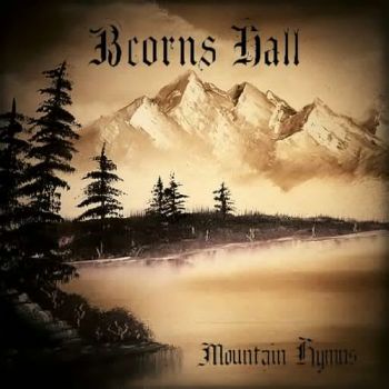 Beorn's Hall - Mountain Hymns (2017)