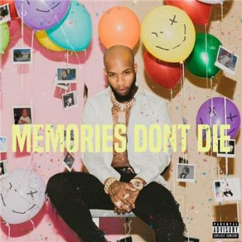 Tory Lanez - Memories Don't Die (2018)