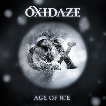 Oxidaze - Age Of Ice (EP) (2018)