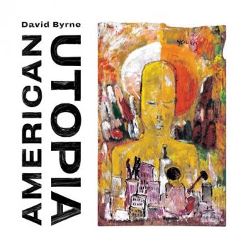 David Byrne - American Utopia (2018)