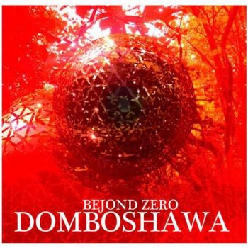 Domboshawa - Bejond Zero (2018)