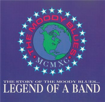 The Moody Blues - The Story Of The Moody Blues-Legend Of A Band (1990)