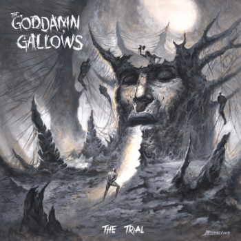 The Goddamn Gallows - The Trial (2018)