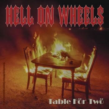 Hell On Wheels - Table For Two (2018)