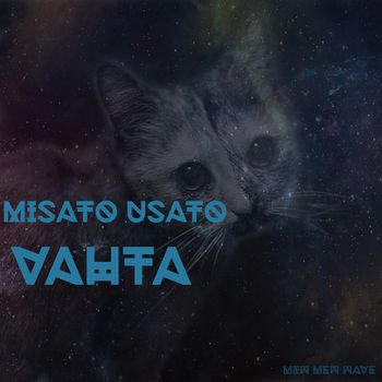 Misato Usato - Vahta (EP) (2018)