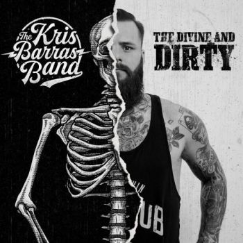 Kris Barras Band - The Divine And Dirty (2018)