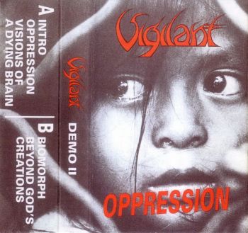 Vigilant - Oppression (Demo) (1989)