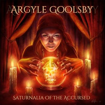 Argyle Goolsby - Saturnalia of the Accursed (2015)