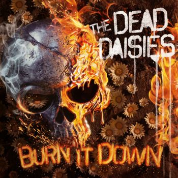 The Dead Daisies - Burn It Down (2018)