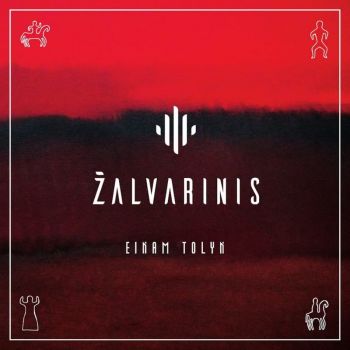 Zalvarinis - Einam Tolyn (2018)