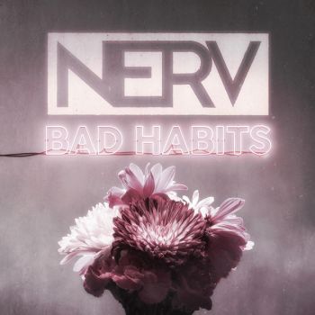 Nerv - Bad Habits (EP) (2018)