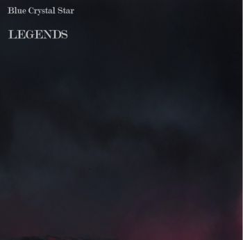 Blue Crystal Star - Legend (EP) (2018)