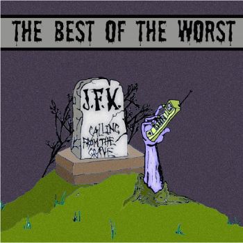 The Best Of The Worst - Calling From The Grave (2009)
