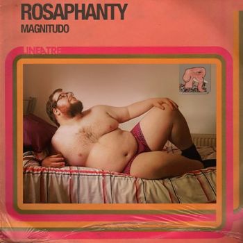 Rosaphanty - Magnitudo (2018)