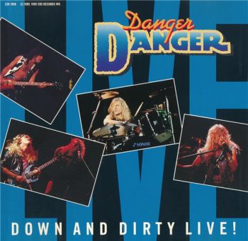 Danger Danger - Down And Dirty Live! (Promo CD) (1990)