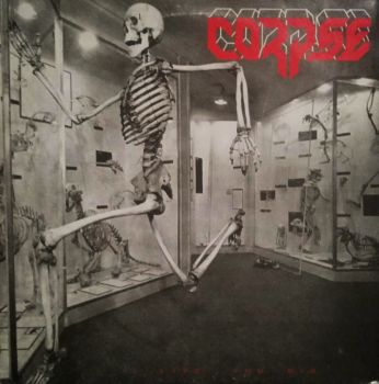 Corpse - I Live, You Die (1990)