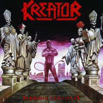 Kreator - Terrible Certainty (1987)