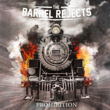 The Barrel Rejects - Prohibition (EP) (2018)