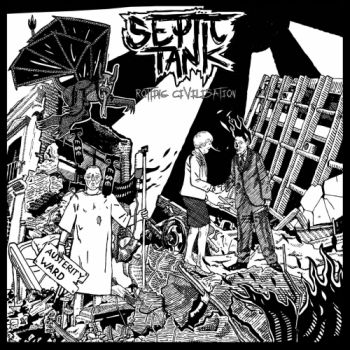 Septic Tank - Rotting Civilisation (2018)