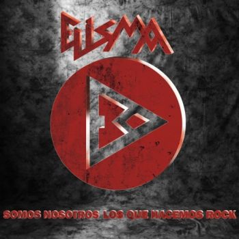 Elisma - Somos Nosotros Los Que Hacemos Rock (2018)