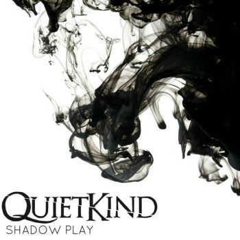 Quietkind - Shadow Play (2017)