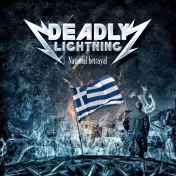 Deadly Lightning - National Betrayal (2018)