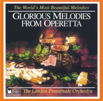 The London Promenade Orchestra - Glorious Melodies From Operetta (1993)