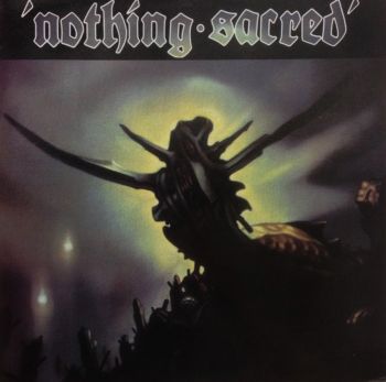 Nothing Sacred - Let Us Prey (1989)