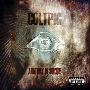 Coltpig - Anatomy Of Suicide (2018)