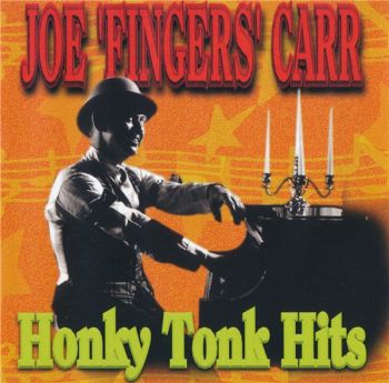 Joe "Fingers" Carr - Honky Tonk Hits (1997)