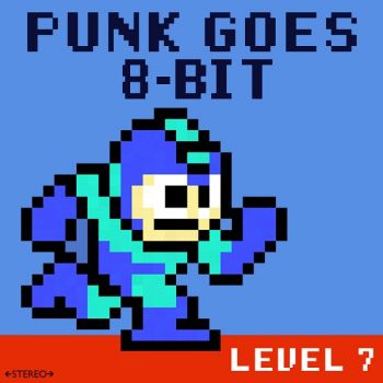 Punk Goes 8-Bit - Level 7 (2018)